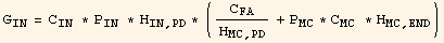 G_IN = C_IN * P_IN * H_ (IN, PD) * (C_FA/H_ (MC, PD) + P_MC * C_MC * H_ (MC, END))